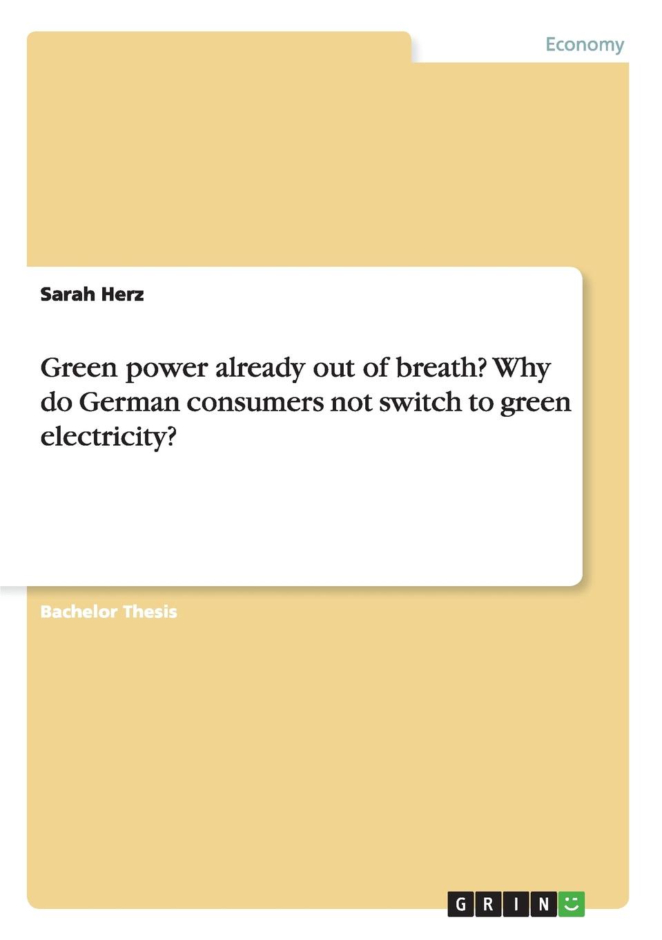 фото Green power already out of breath. Why do German consumers not switch to green electricity.