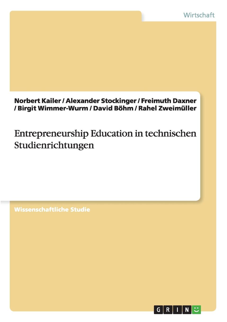 Entrepreneurship Education in technischen Studienrichtungen