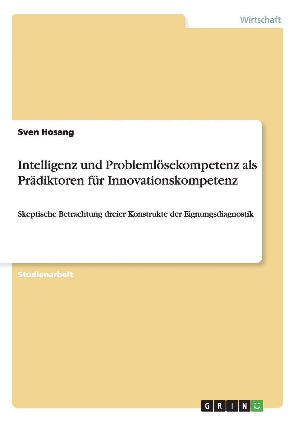 фото Intelligenz und Problemlosekompetenz als Pradiktoren fur Innovationskompetenz