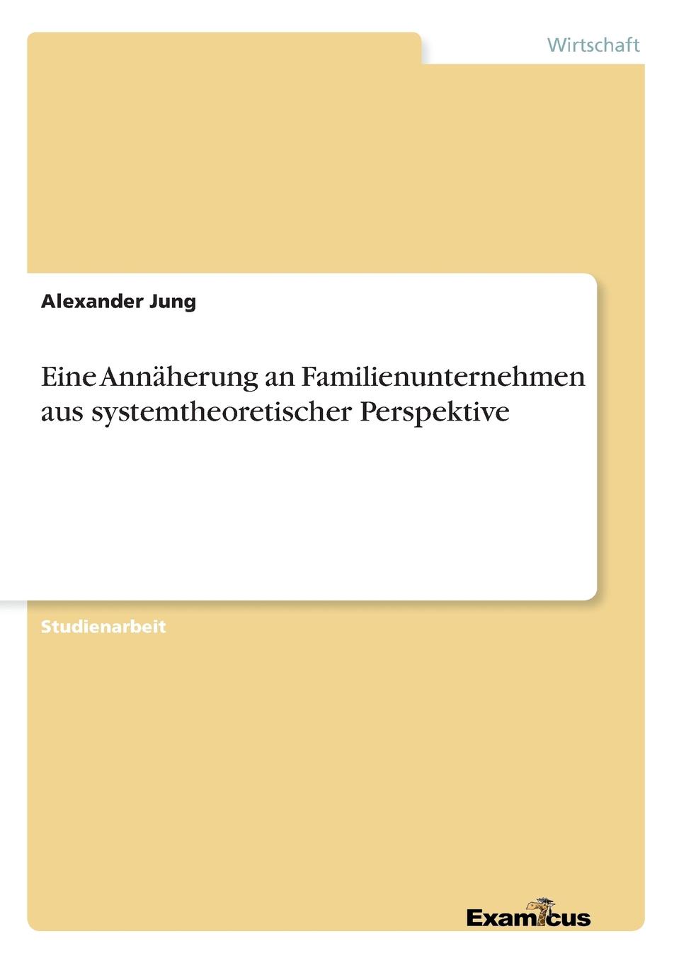 фото Eine Annaherung an Familienunternehmen aus systemtheoretischer Perspektive