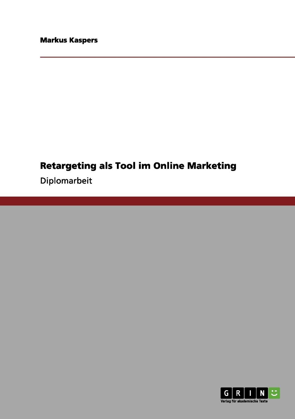 Retargeting als Tool im Online Marketing