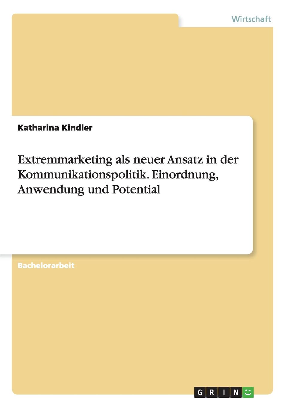 фото Extremmarketing als neuer Ansatz in der Kommunikationspolitik. Einordnung, Anwendung und Potential