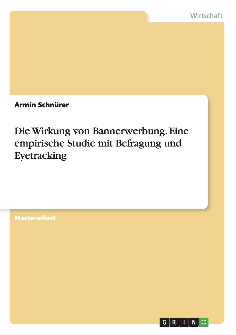 фото Die Wirkung von Bannerwerbung. Eine empirische Studie mit Befragung und Eyetracking