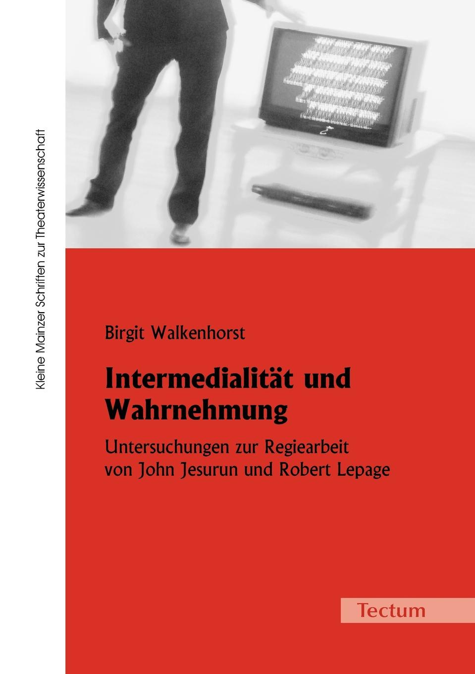 Intermedialitat und Wahrnehmung