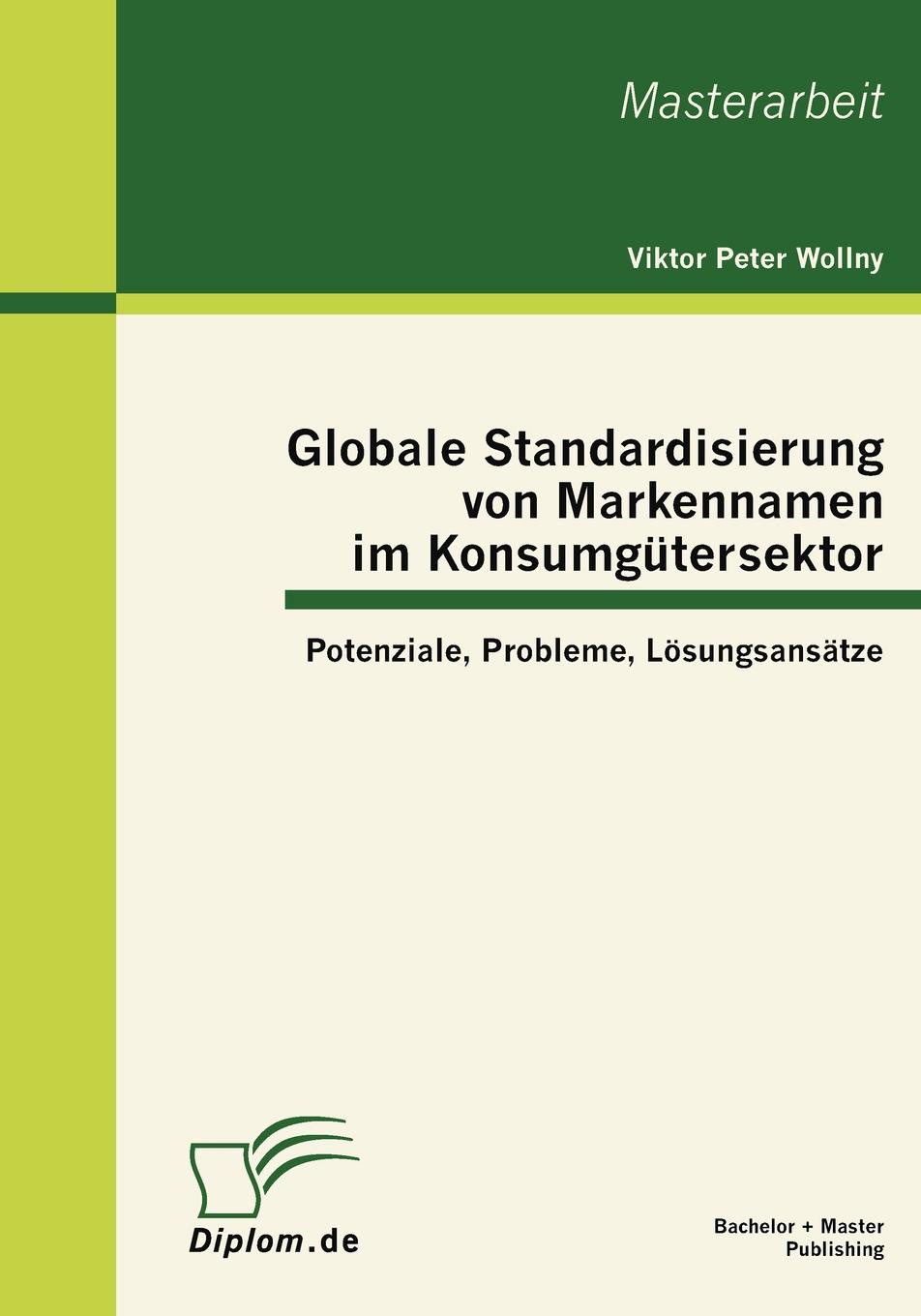 фото Globale Standardisierung von Markennamen im Konsumgutersektor. Potenziale, Probleme, Losungsansatze