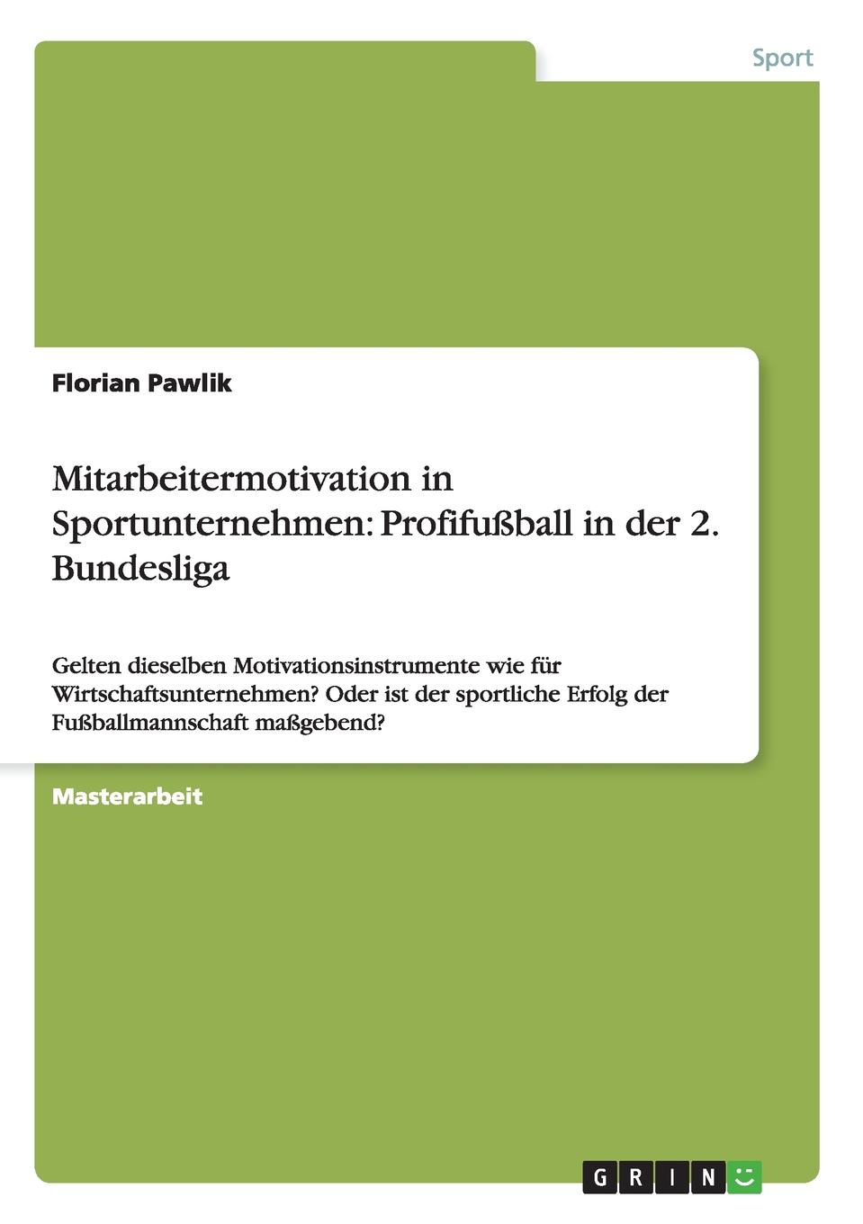 фото Mitarbeitermotivation in Sportunternehmen. Profifussball in der 2. Bundesliga