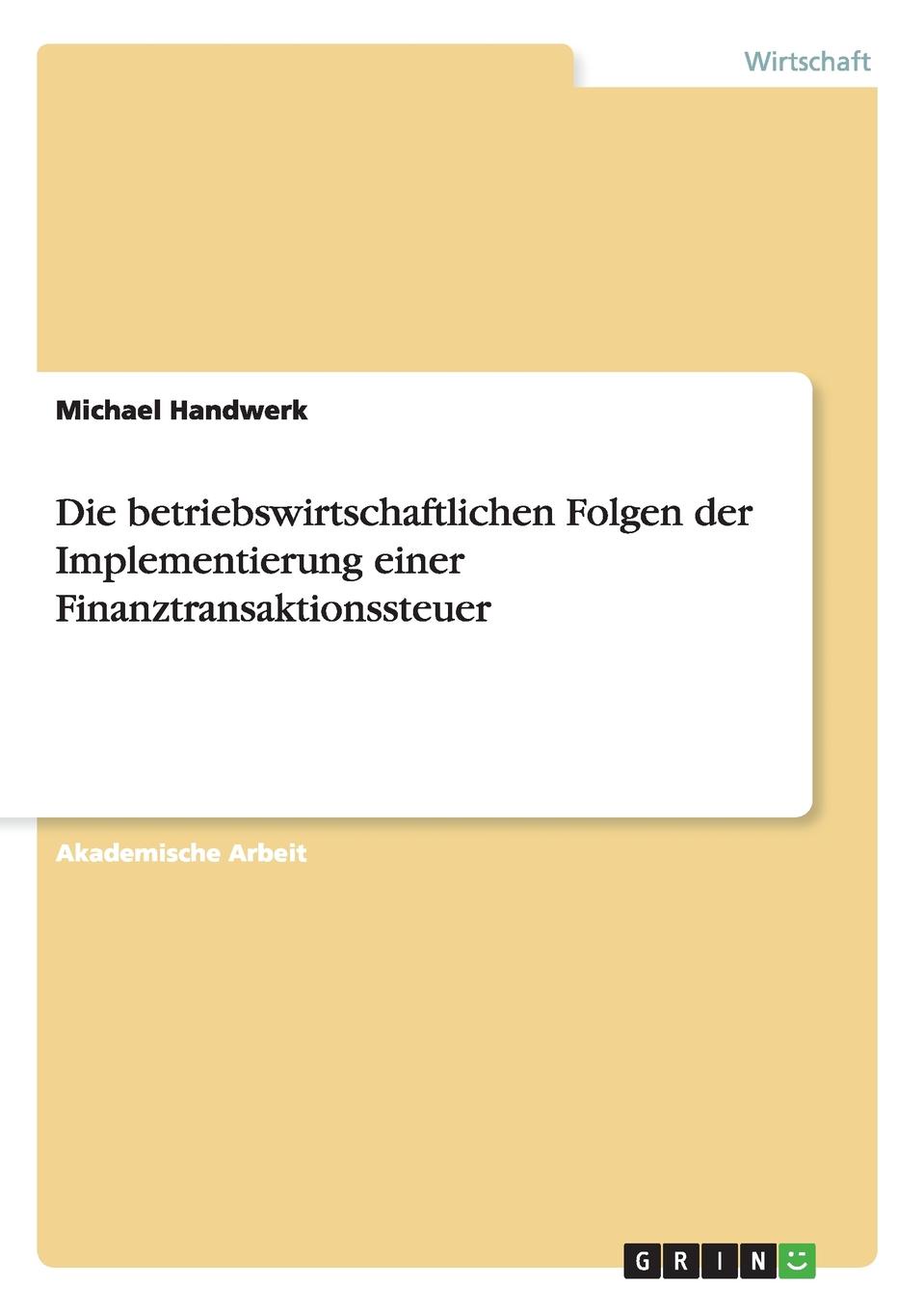 фото Die betriebswirtschaftlichen Folgen der Implementierung einer Finanztransaktionssteuer