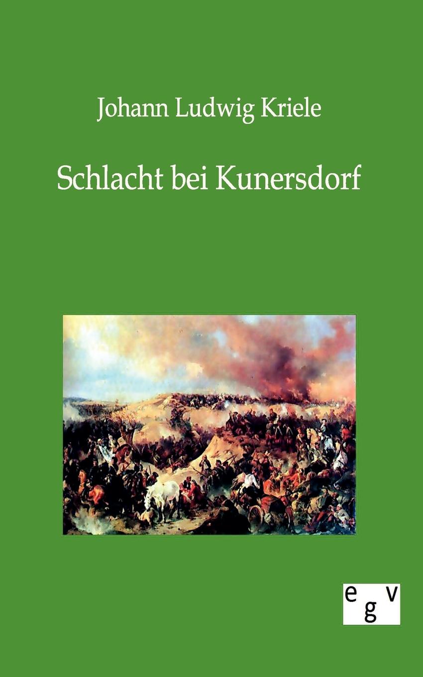 Johann Ludwig Kriele Schlacht bei Kunersdorf johann ludwig kriele schlacht bei kunersdorf
