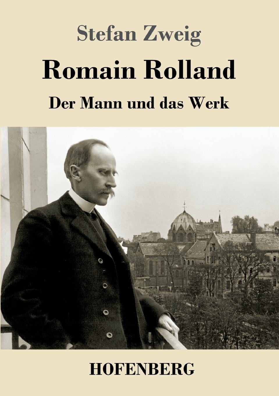 Stefan Zweig Romain Rolland