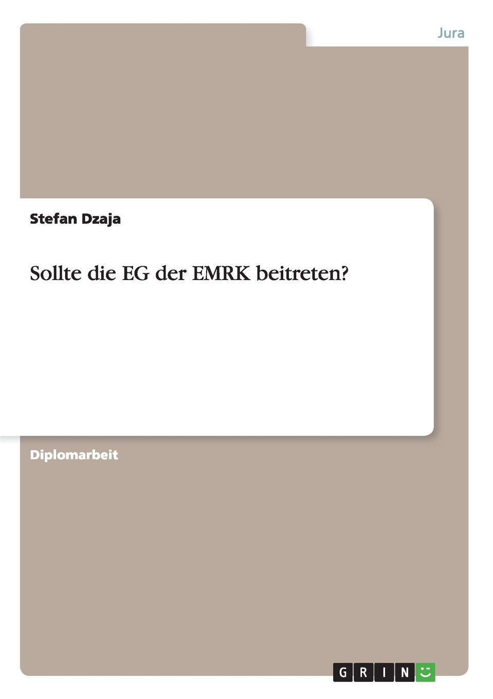 Sollte die EG der EMRK  beitreten.