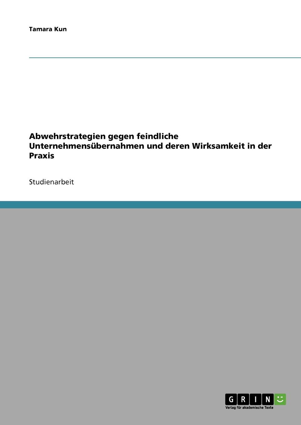 фото Mergers . Acquisitions. Abwehrstrategien gegen feindliche Unternehmensubernahmen und deren Wirksamkeit in der Praxis