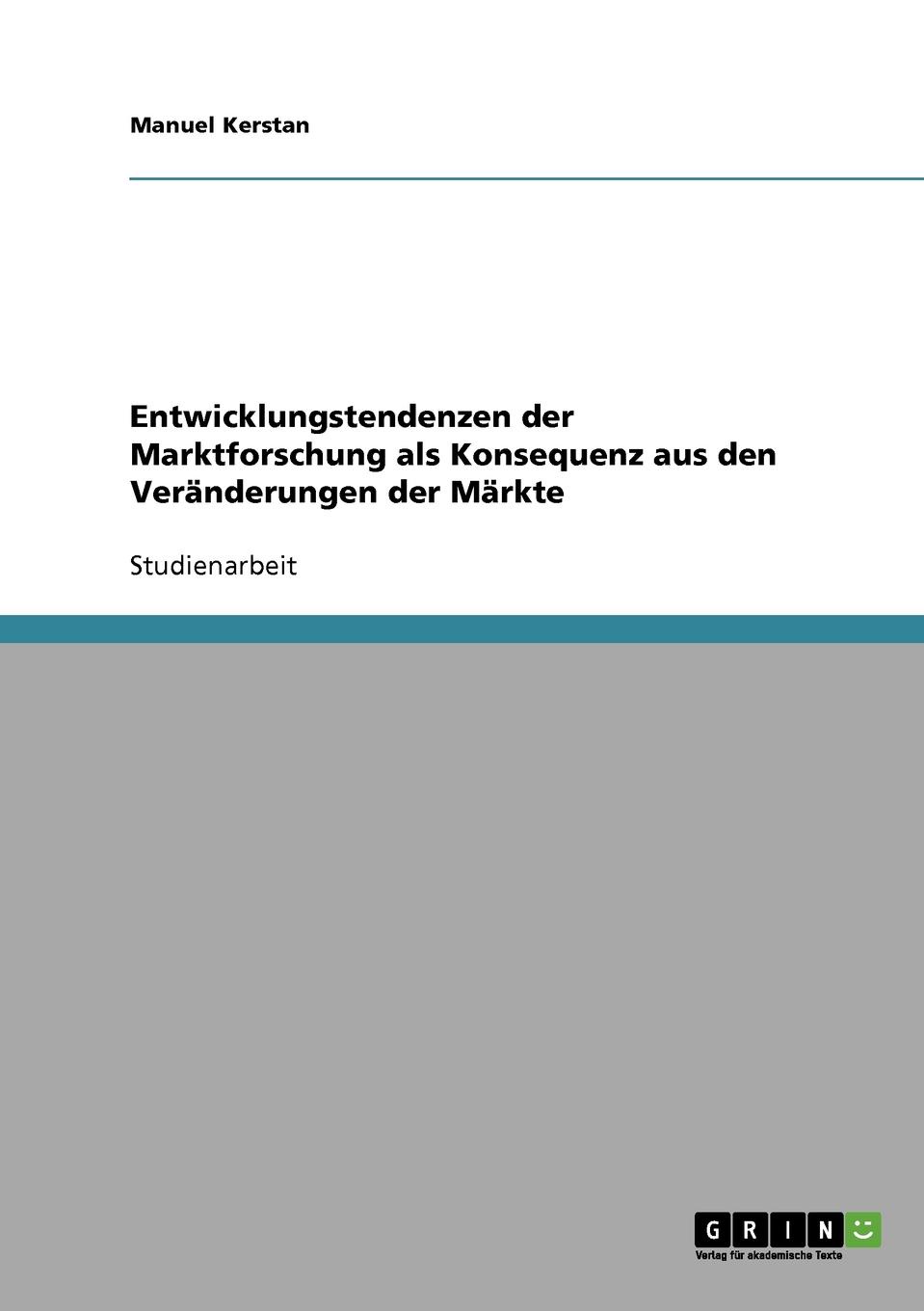 фото Entwicklungstendenzen der Marktforschung als Konsequenz aus den Veranderungen der Markte