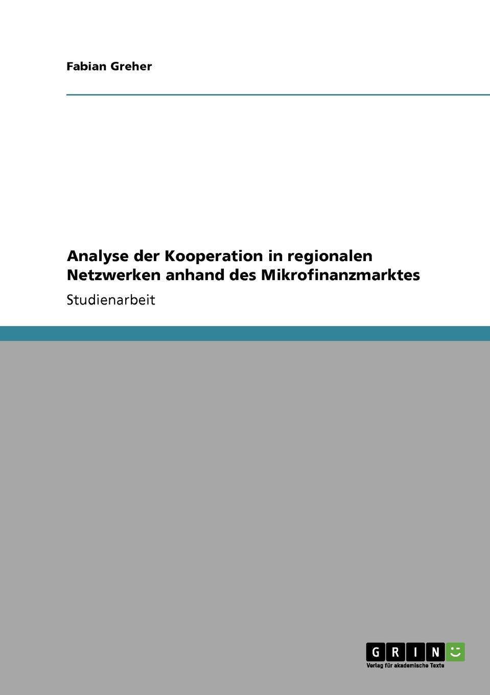 фото Analyse der Kooperation in regionalen Netzwerken anhand des Mikrofinanzmarktes