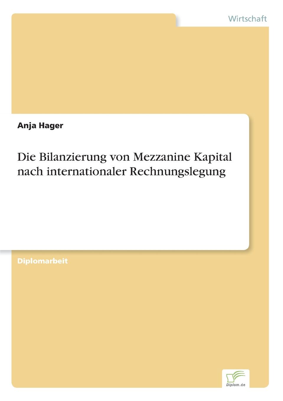 Die Bilanzierung von Mezzanine Kapital nach internationaler Rechnungslegung