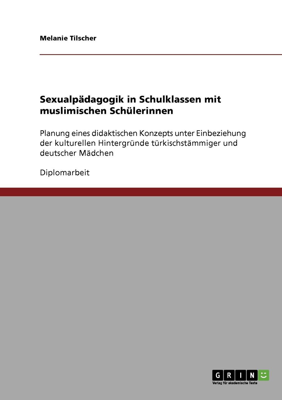 Sexualpadagogik in Schulklassen mit muslimischen Schulerinnen