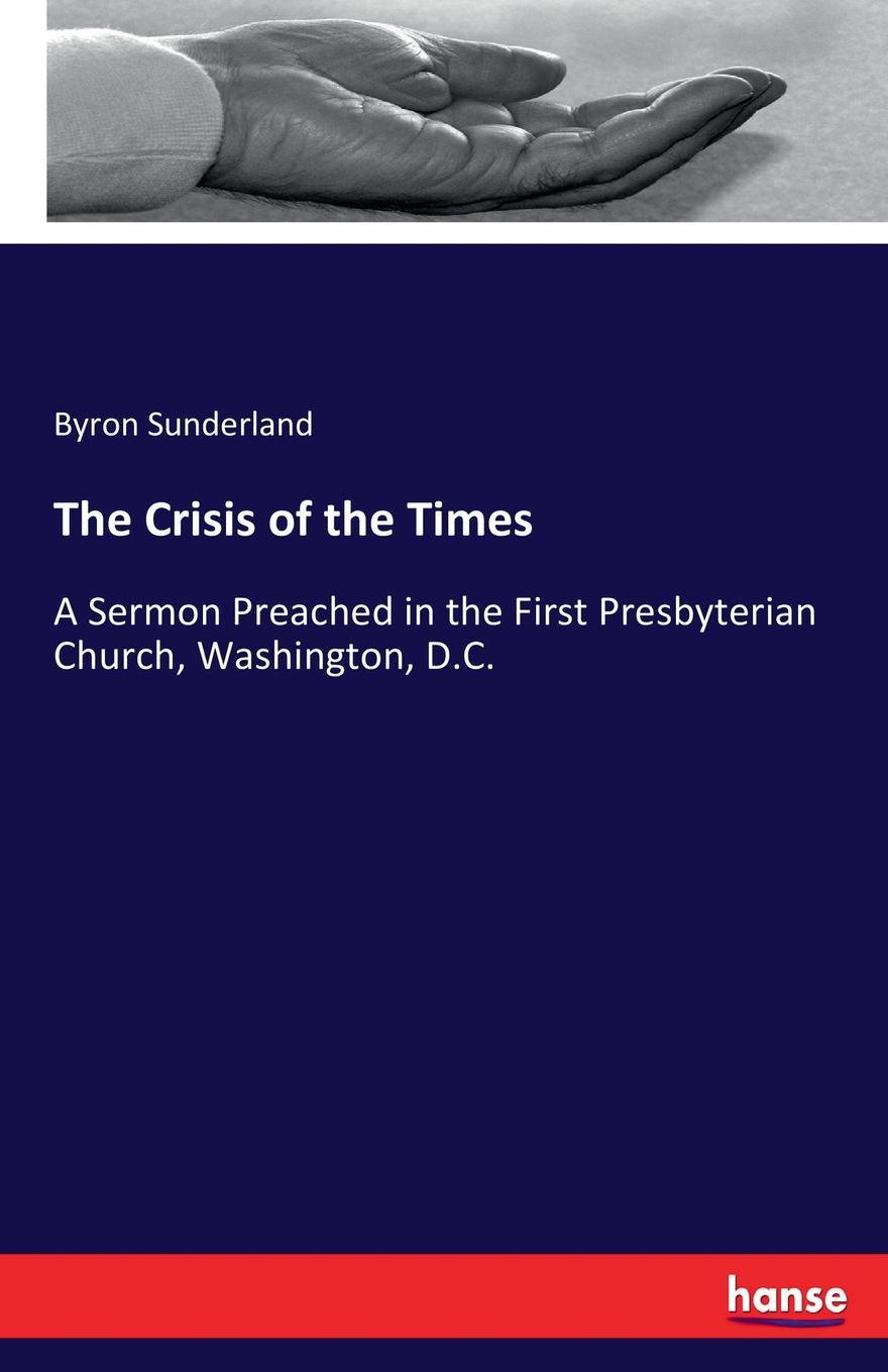 The Crisis of the Times