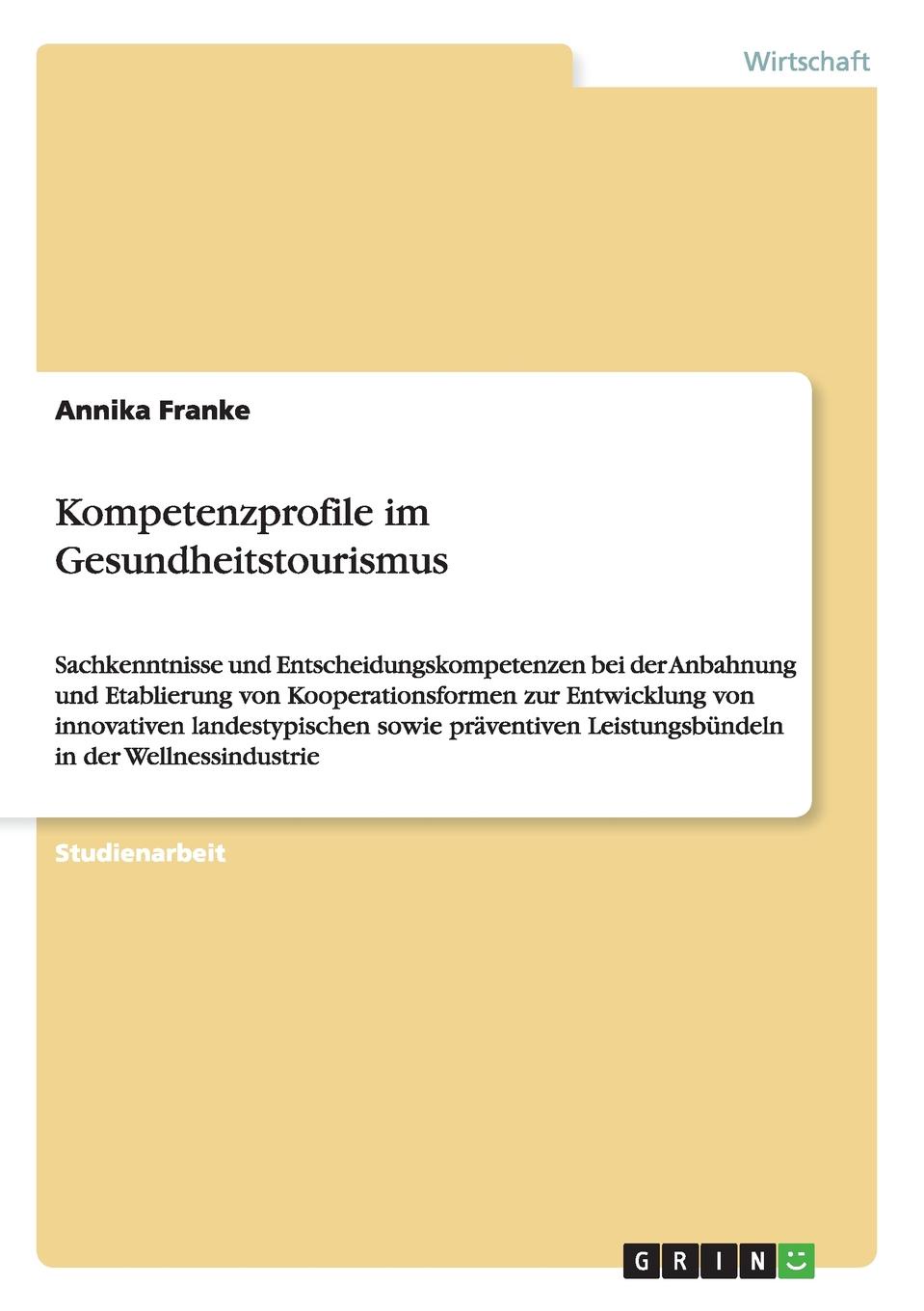 Kompetenzprofile im Gesundheitstourismus