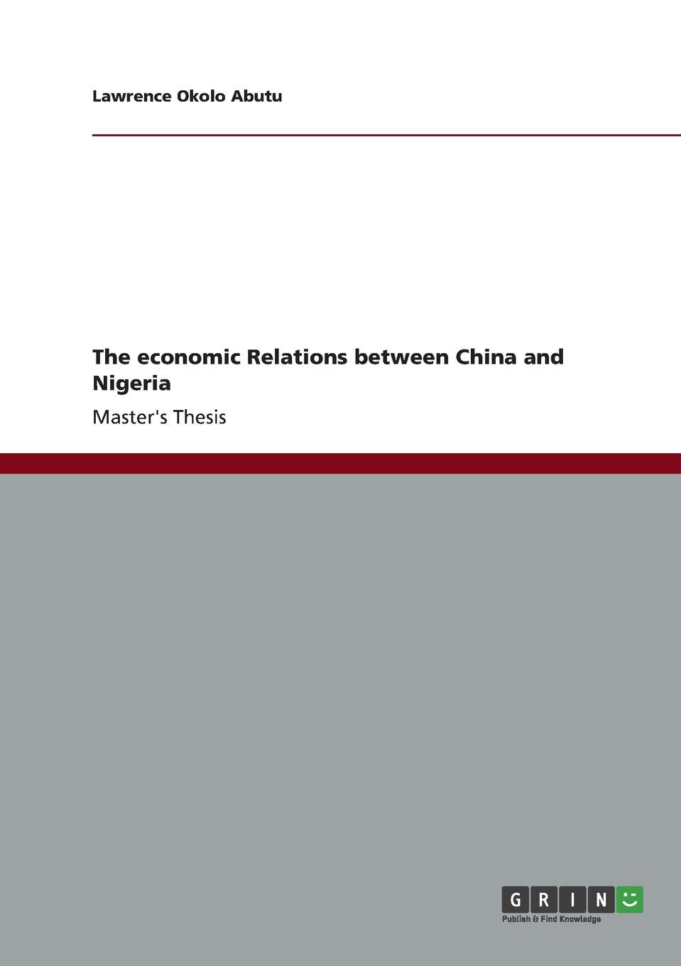 The economic Relations between China and Nigeria