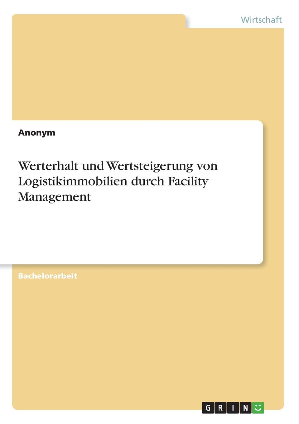 фото Werterhalt und Wertsteigerung von Logistikimmobilien durch Facility Management