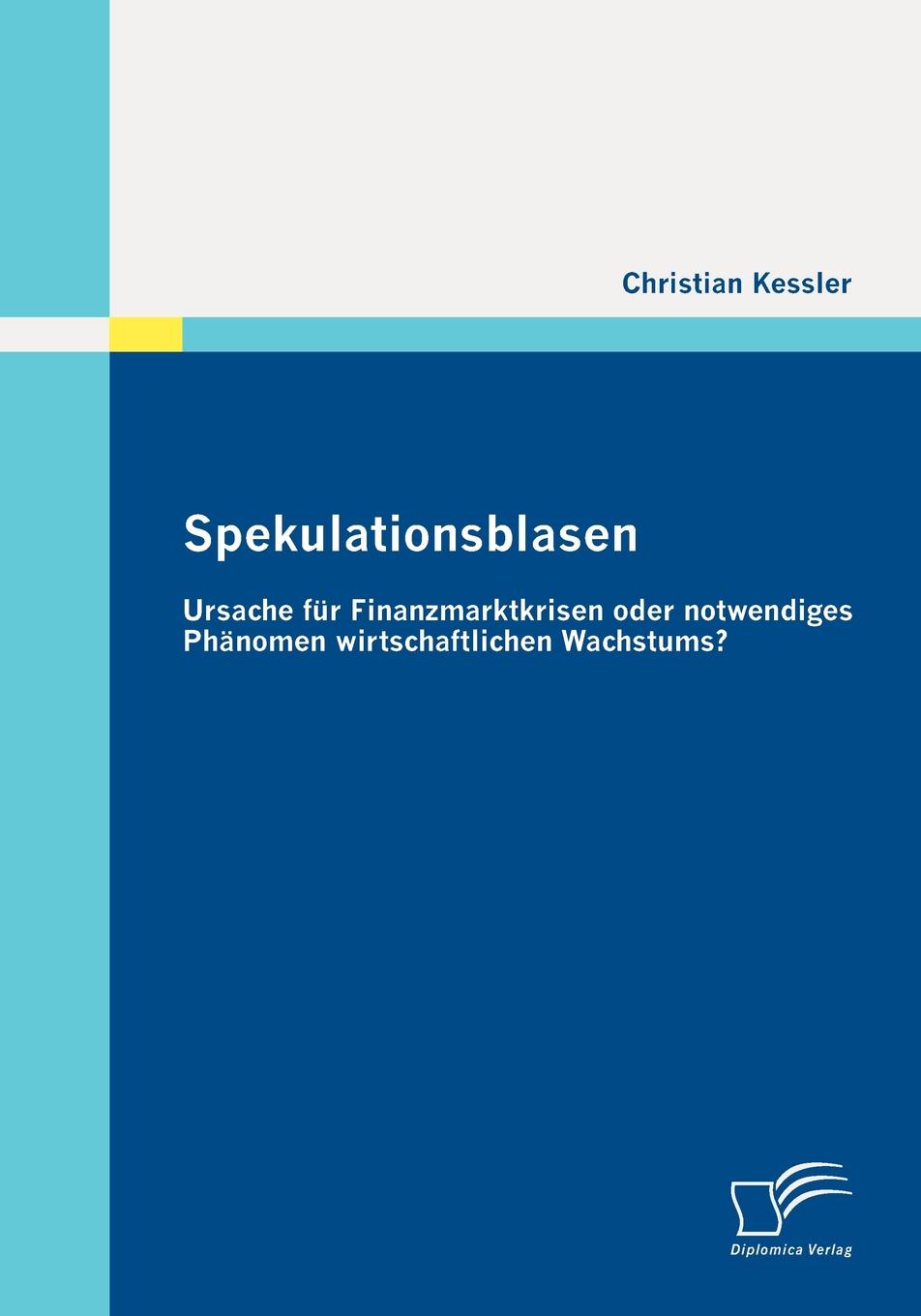 фото Spekulationsblasen. Ursache Fur Finanzmarktkrisen Oder Notwendiges PH Nomen Wirtschaftlichen Wachstums.