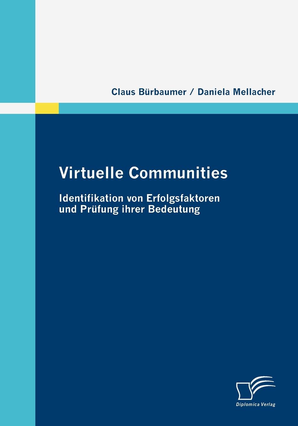 фото Virtuelle Communities. Identifikation von Erfolgsfaktoren und Prufung ihrer Bedeutung