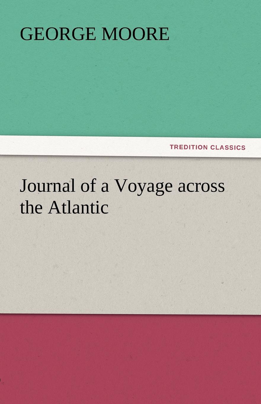 Journal Of A Voyage Across The Atlantic - 