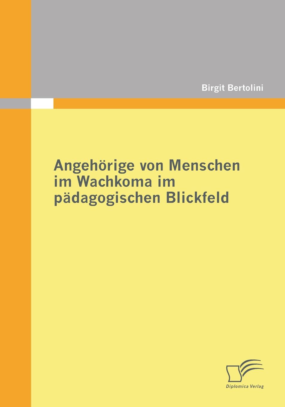 Angehorige Von Menschen Im Wachkoma Im Padagogischen Blickfeld