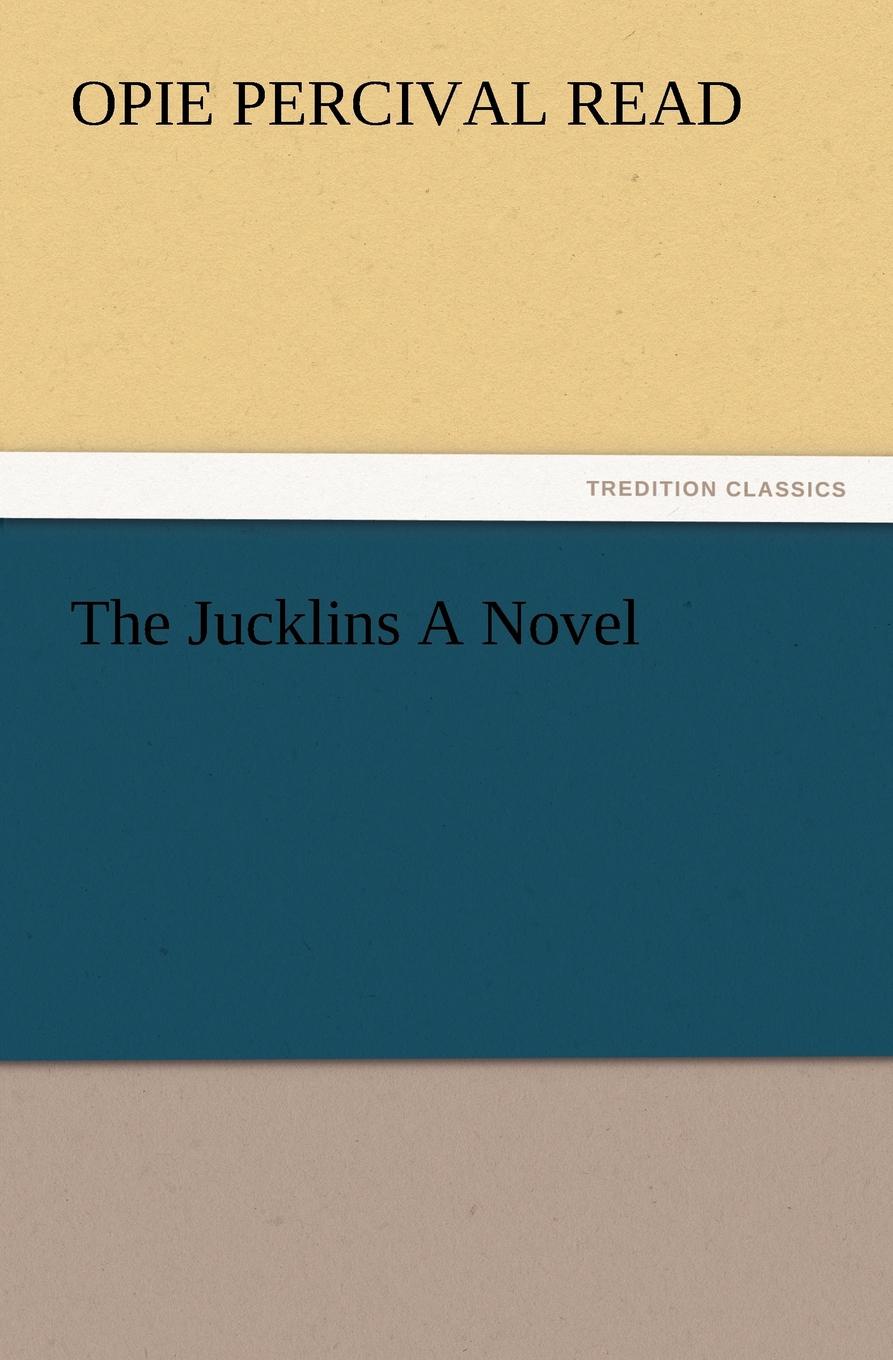 The Jucklins a Novel
