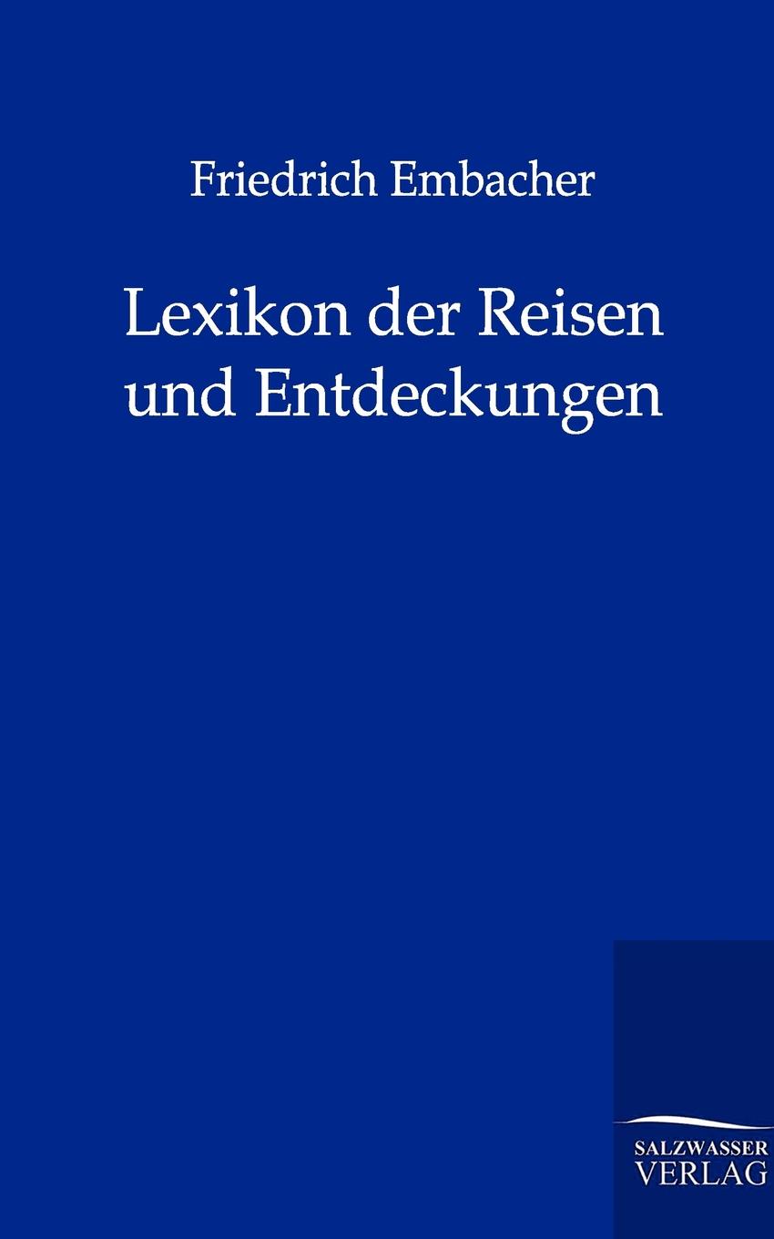 фото Lexikon der Reisen und Entdeckungen