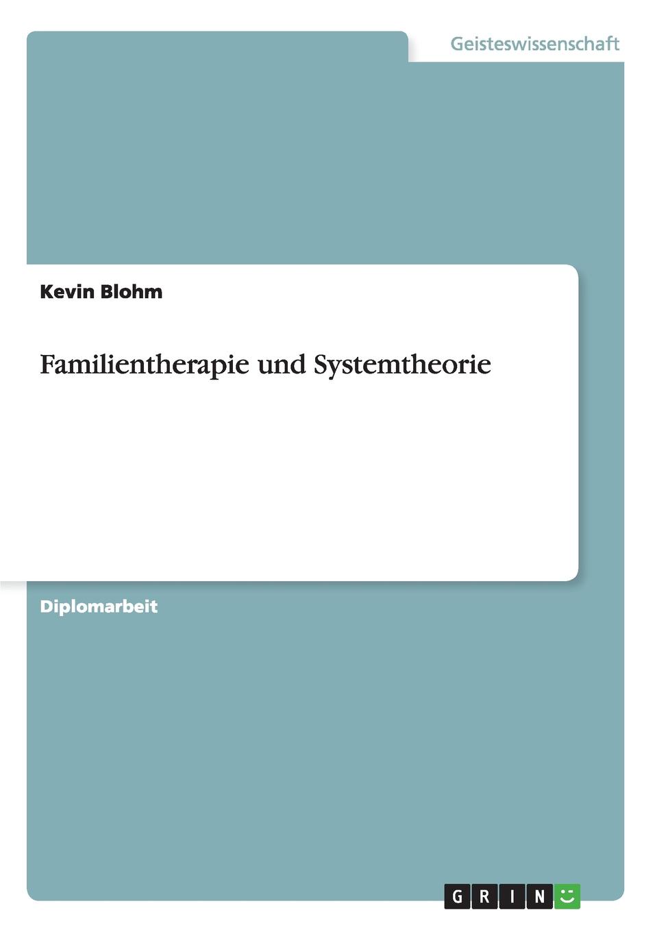 Familientherapie und Systemtheorie