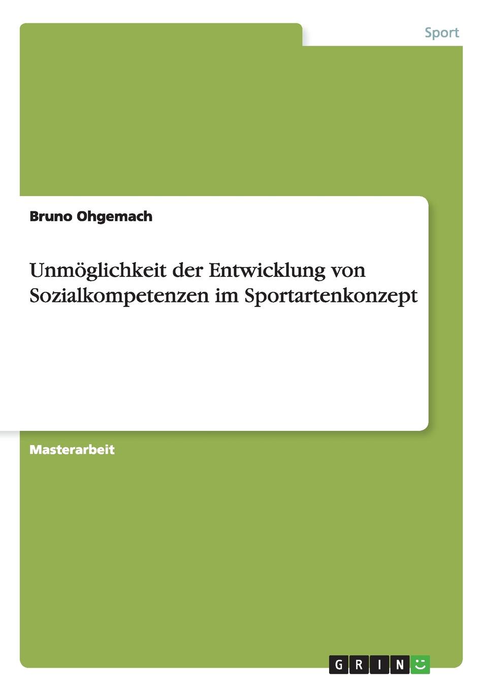 фото Unmoglichkeit der Entwicklung von Sozialkompetenzen im Sportartenkonzept