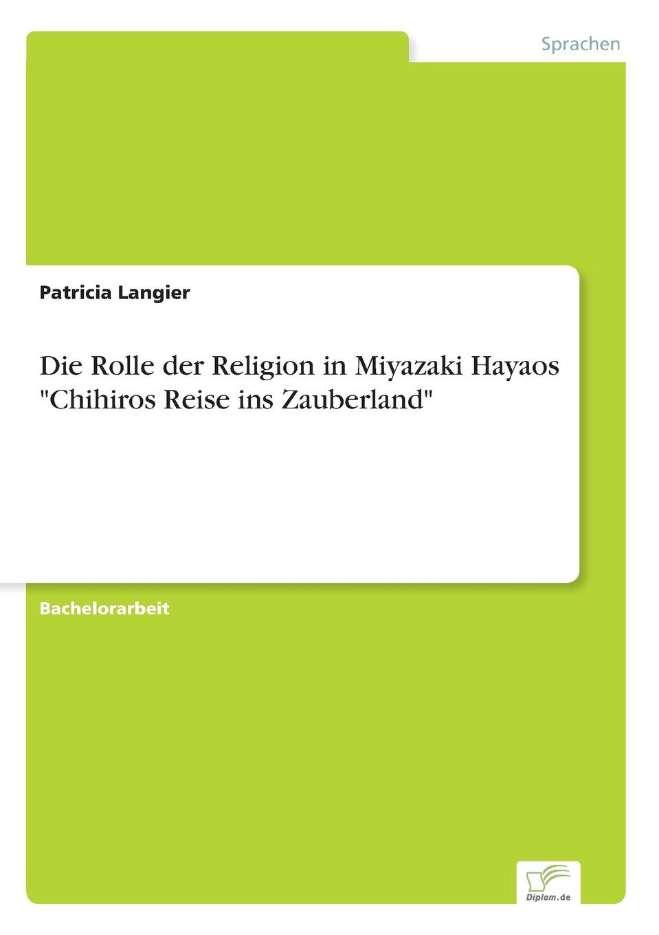 Die Rolle der Religion in Miyazaki Hayaos \