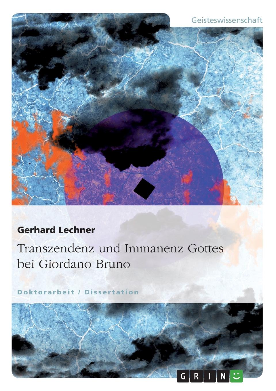 Transzendenz und Immanenz Gottes bei Giordano Bruno