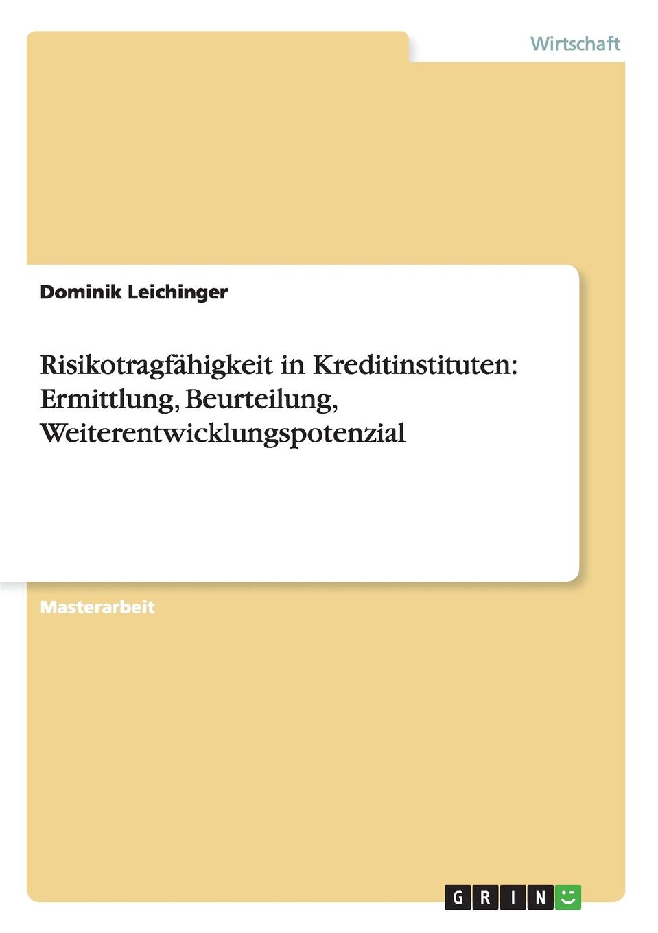 фото Risikotragfahigkeit in Kreditinstituten. Ermittlung, Beurteilung, Weiterentwicklungspotenzial