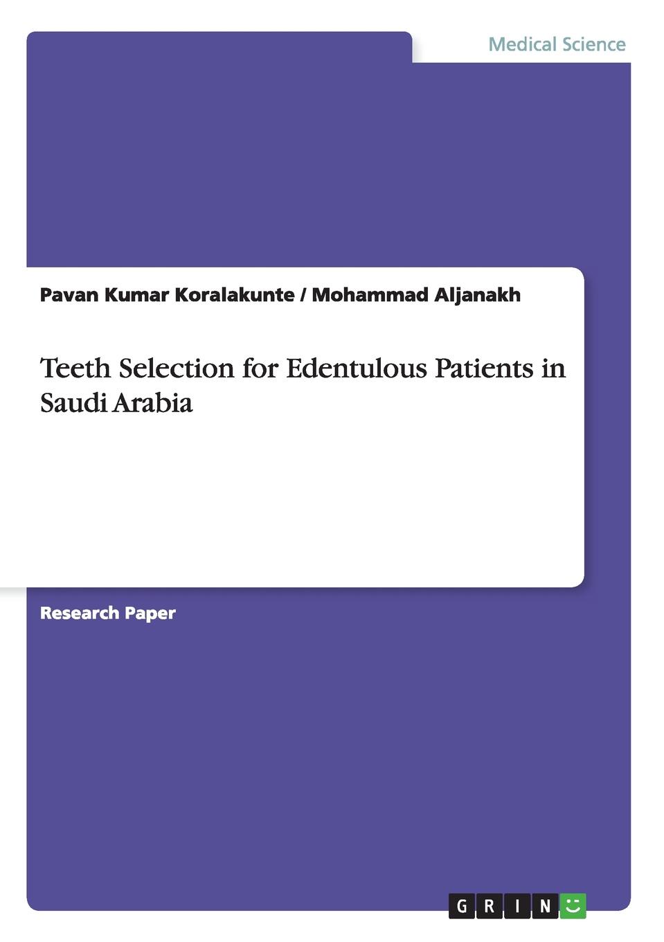 Teeth Selection for Edentulous Patients in Saudi Arabia