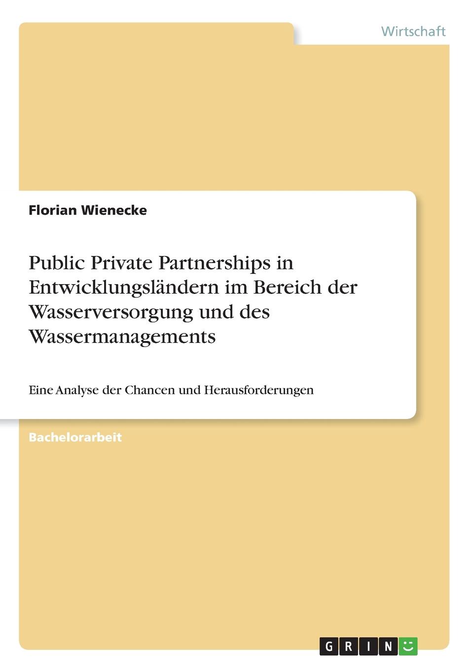 фото Public Private Partnerships in Entwicklungslandern im Bereich der Wasserversorgung und des Wassermanagements