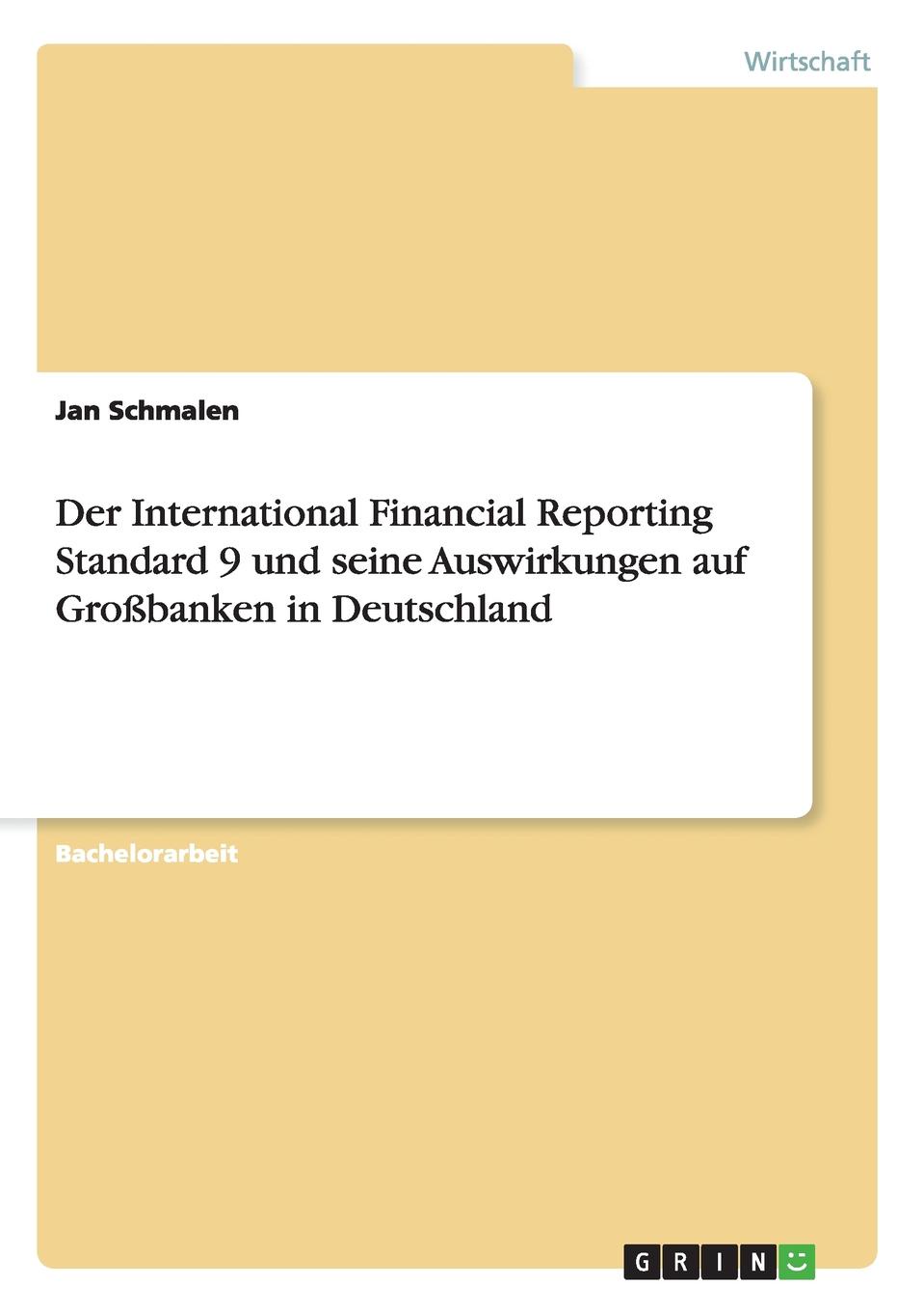 фото Der International Financial Reporting Standard 9 und seine Auswirkungen auf Grossbanken in Deutschland