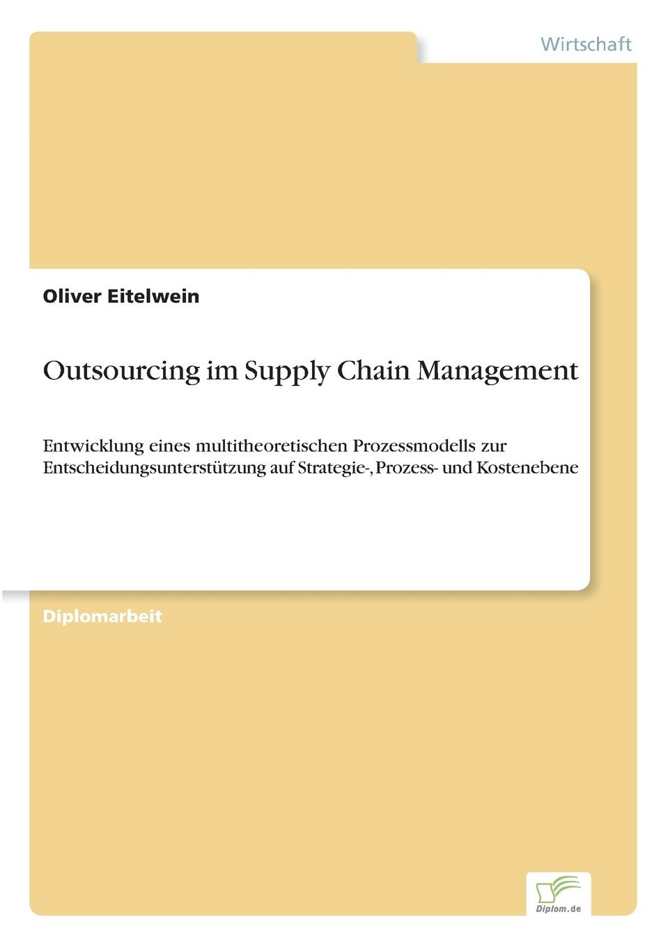 Outsourcing im Supply Chain Management