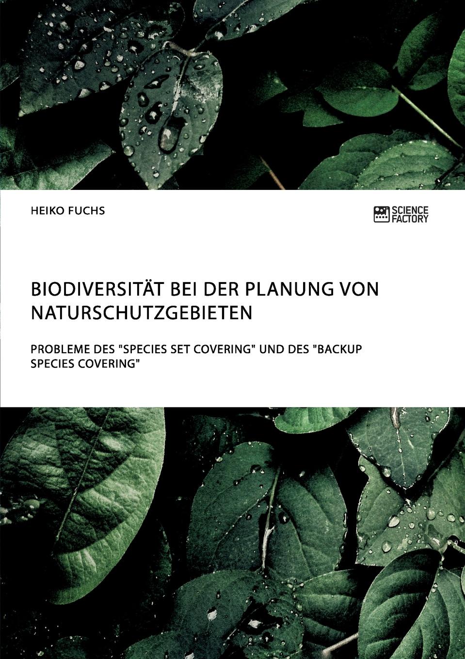 Biodiversitat bei der Planung von Naturschutzgebieten. Probleme des \