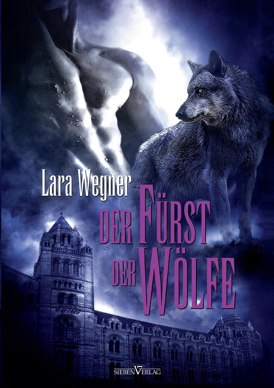 Lara Wegner Der Furst Der Wolfe