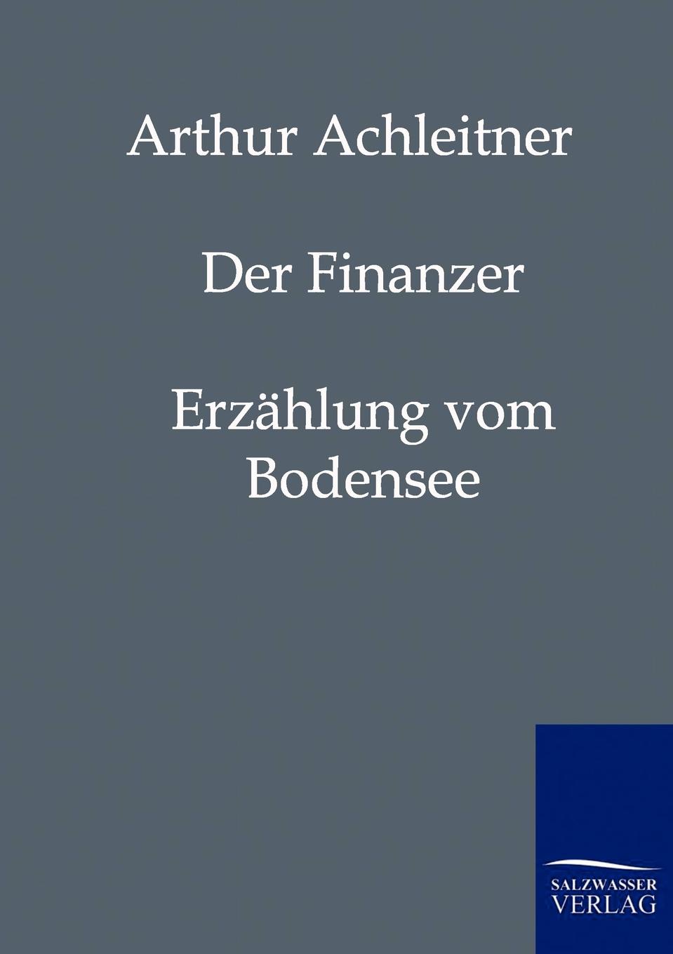 Arthur Achleitner Der Finanzer