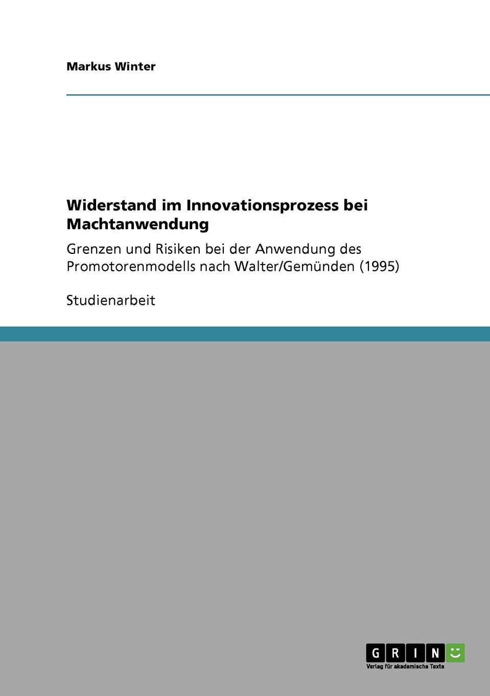 Widerstand im Innovationsprozess bei Machtanwendung