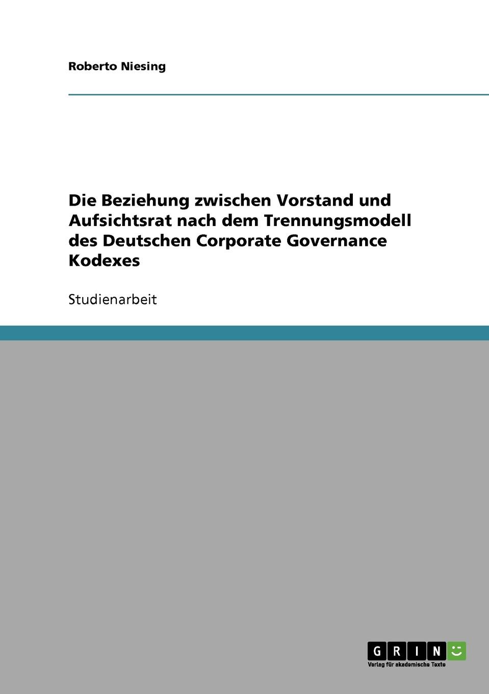 фото Die Beziehung zwischen Vorstand und Aufsichtsrat nach dem Trennungsmodell des Deutschen Corporate Governance Kodexes