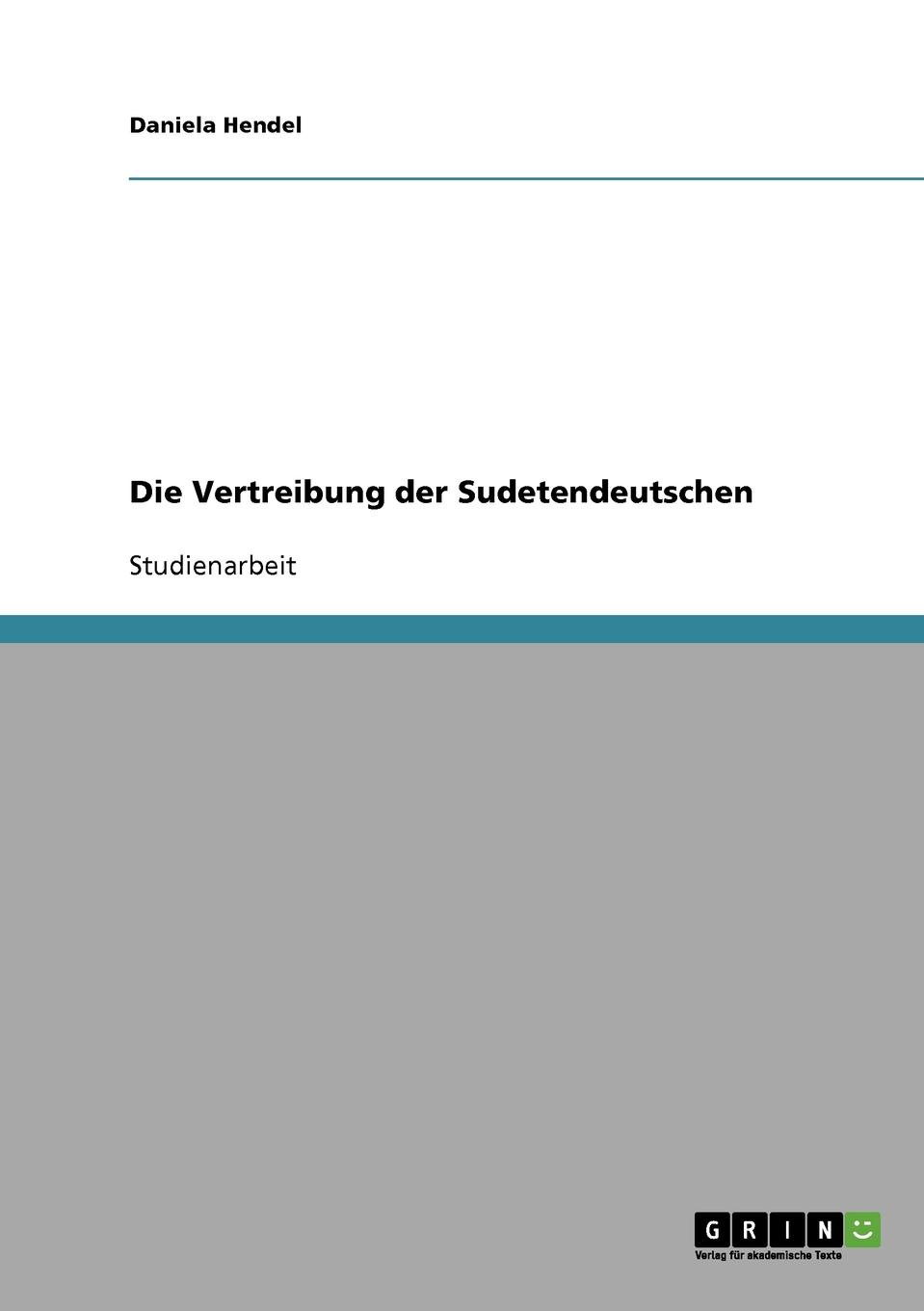 Die Vertreibung der Sudetendeutschen