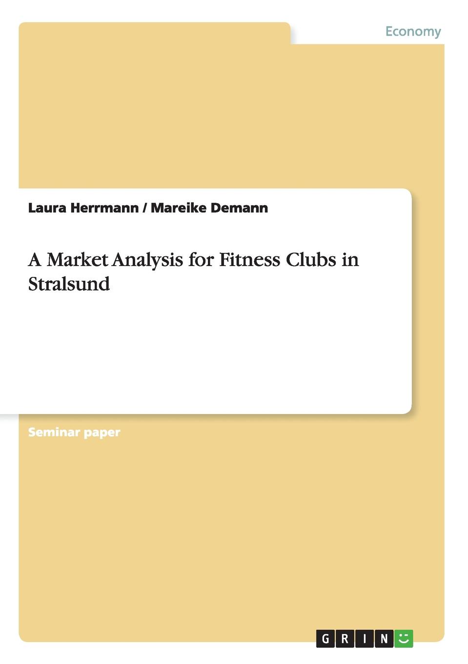 A Market Analysis for Fitness Clubs in Stralsund