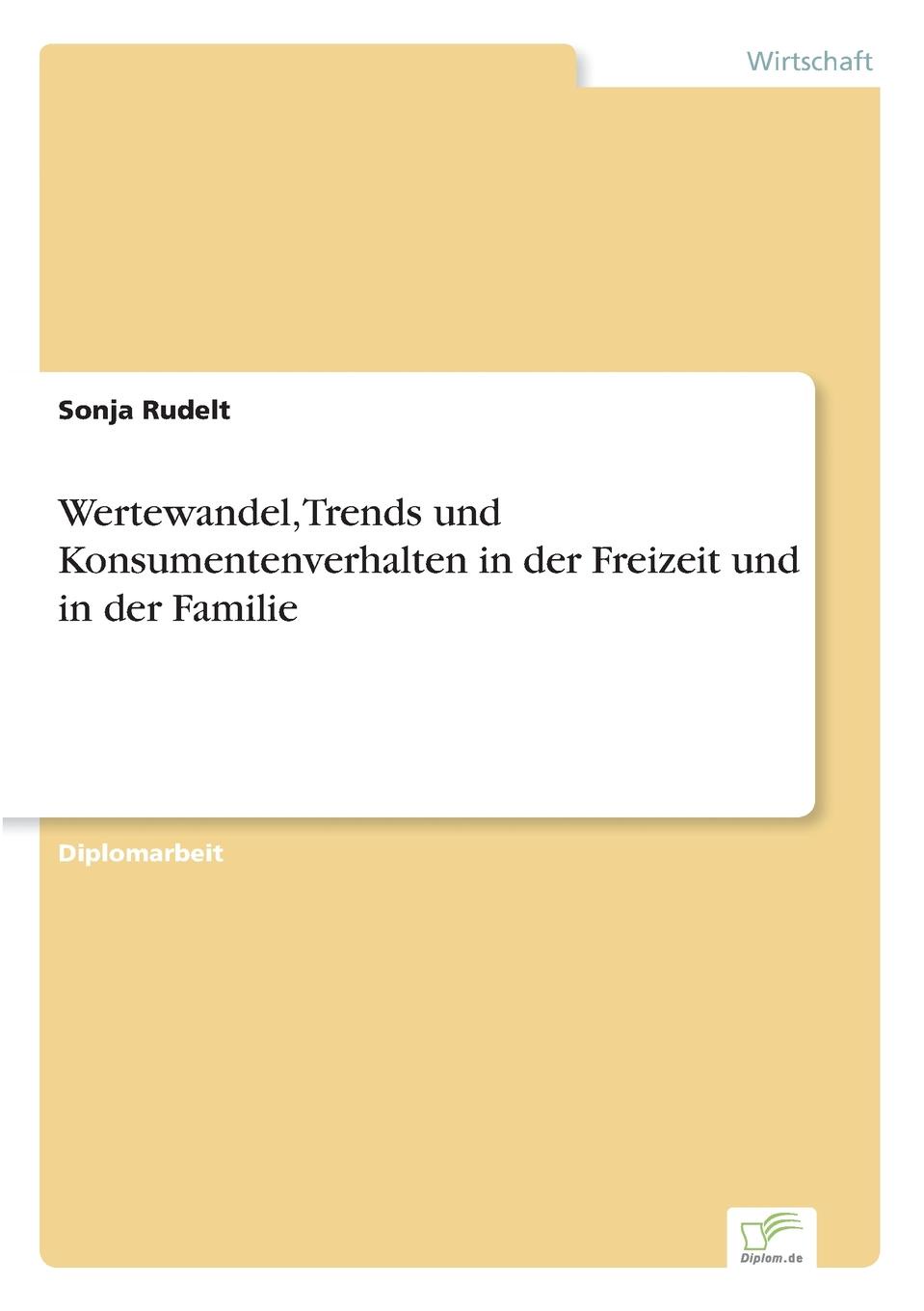 фото Wertewandel, Trends und Konsumentenverhalten in der Freizeit und in der Familie