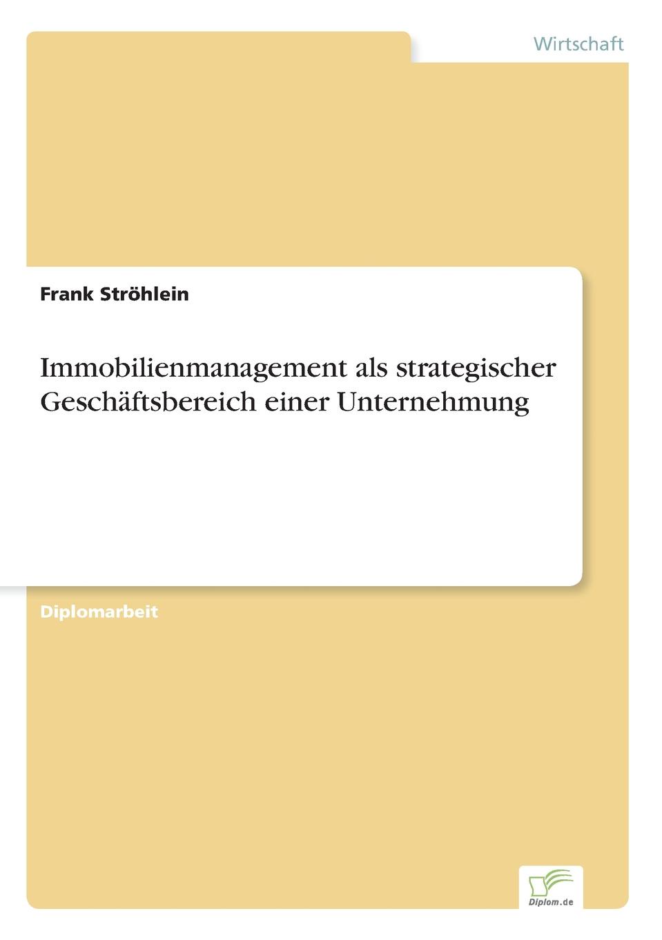 фото Immobilienmanagement als strategischer Geschaftsbereich einer Unternehmung