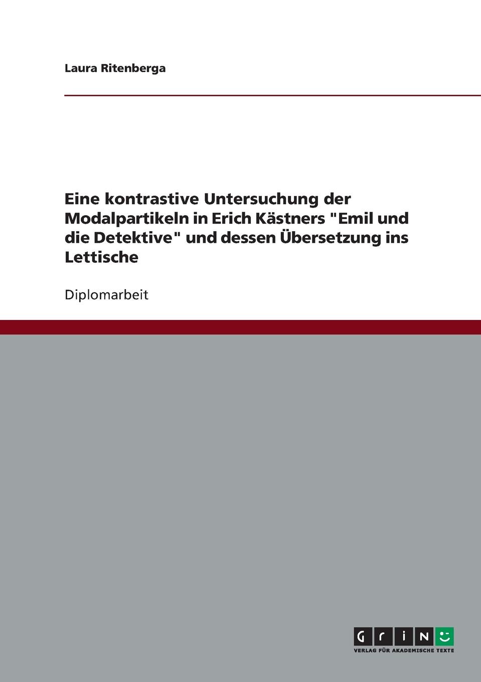 Eine kontrastive Untersuchung der Modalpartikeln in Erich Kastners \