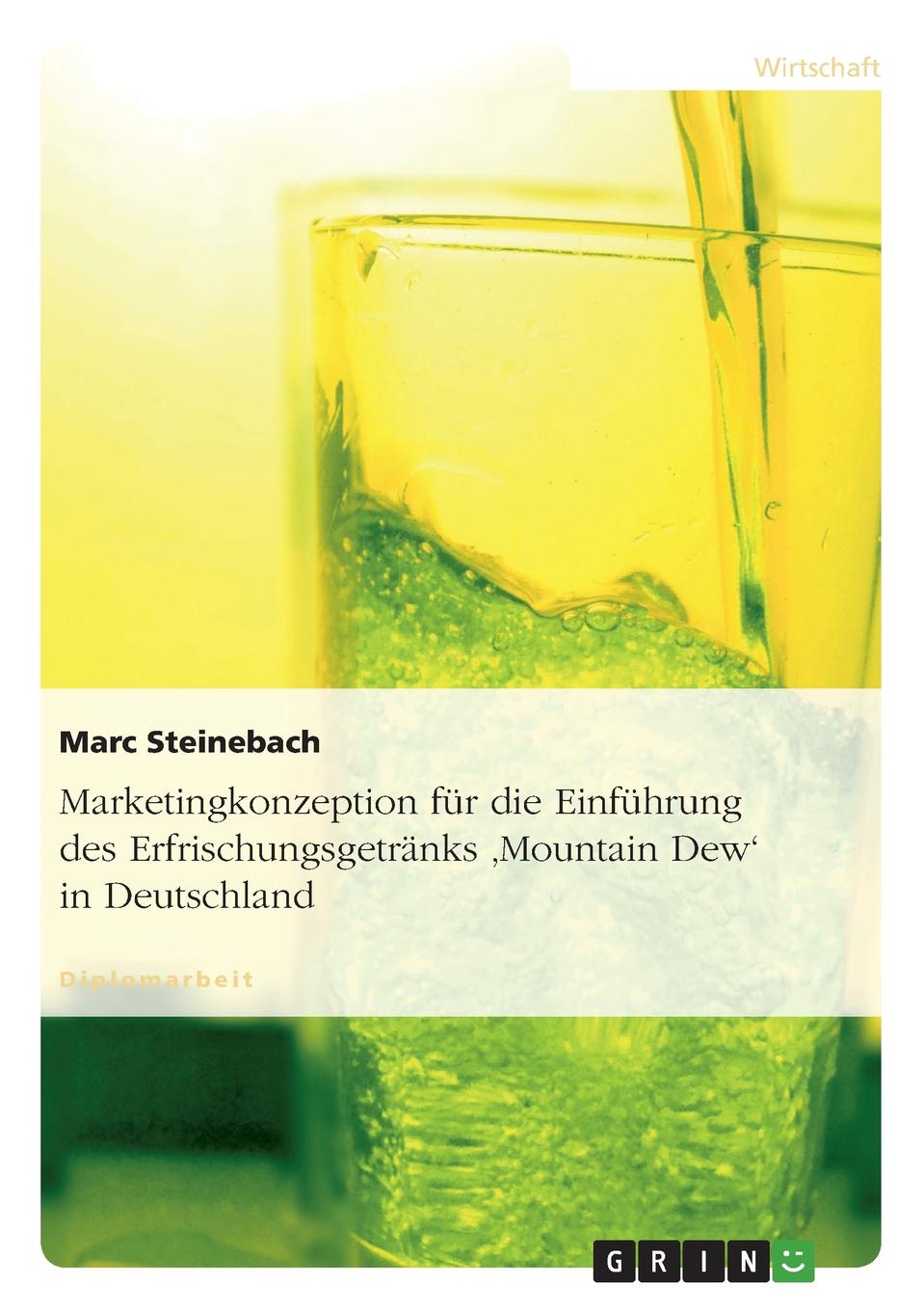 фото Marketingkonzeption Fur Die Einfuhrung Des Erfrischungsgetranks .Mountain Dew. in Deutschland