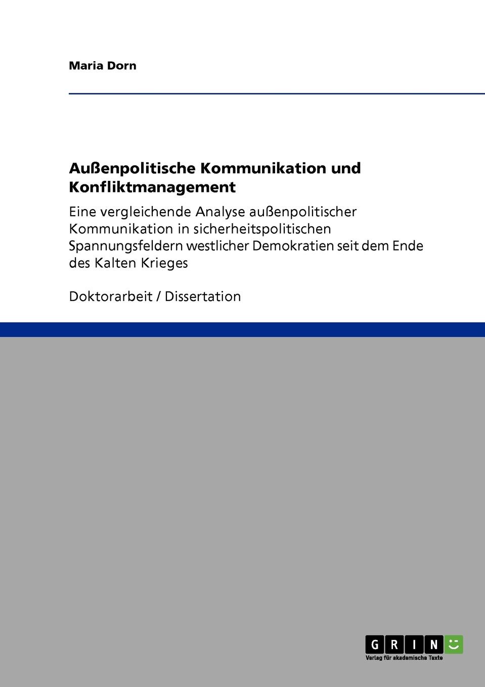 Aussenpolitische Kommunikation und Konfliktmanagement